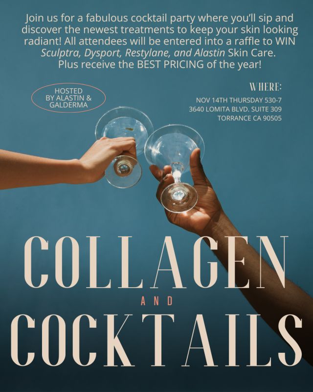 ✨ **Collagen & Cocktails Event – November 14th!** 🍸💫⁠
⁠
Join us at 5:30 PM for an evening of beauty, education, and fun at our Collagen & Cocktails event! Sip on cocktails, enjoy light snacks, and learn all about the best treatments and products from Galderma and Alastin to boost collagen and keep your skin glowing. 🌟⁠
⁠
We’ll have a live Sculptra demo, plus we’re offering our best prices of the year on these incredible products and services! 🎉 Attendees will also be entered into an exciting raffle for a chance to win FREE Restylane, Dysport, Sculptra, and Alastin skincare. 🏆⁠
⁠
RSVP via the link in our bio – spots are limited! Don’t miss this exclusive opportunity to rejuvenate your skin and learn from the experts. 💉✨⁠
⁠
#CollagenAndCocktails #SculptraDemo #Galderma #Alastin #SkincareEvent #SouthBayPlasticSurgeons #TorranceCA #SkinRejuvenation #BeautyEvent #RSVPToday